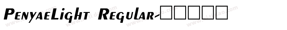 PenyaeLight Regular字体转换